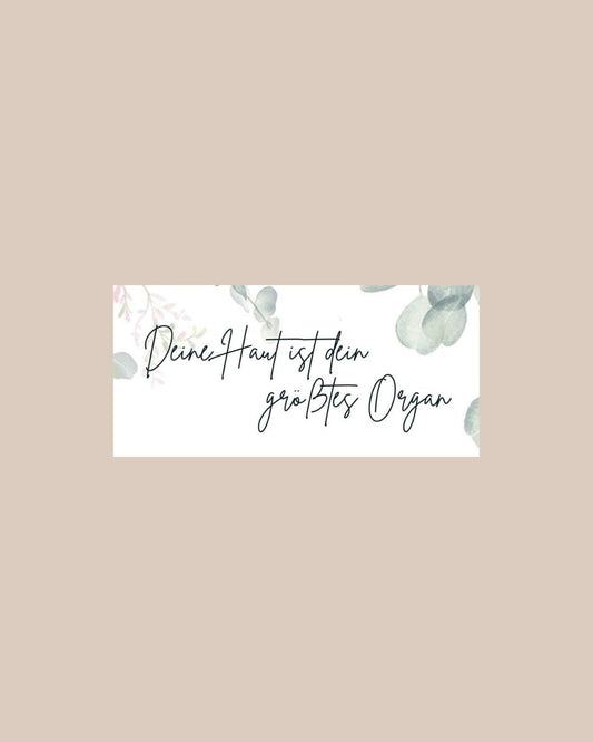 Private Beauty Party bei dir zu Hause - deine Haut, dein größtes Organ